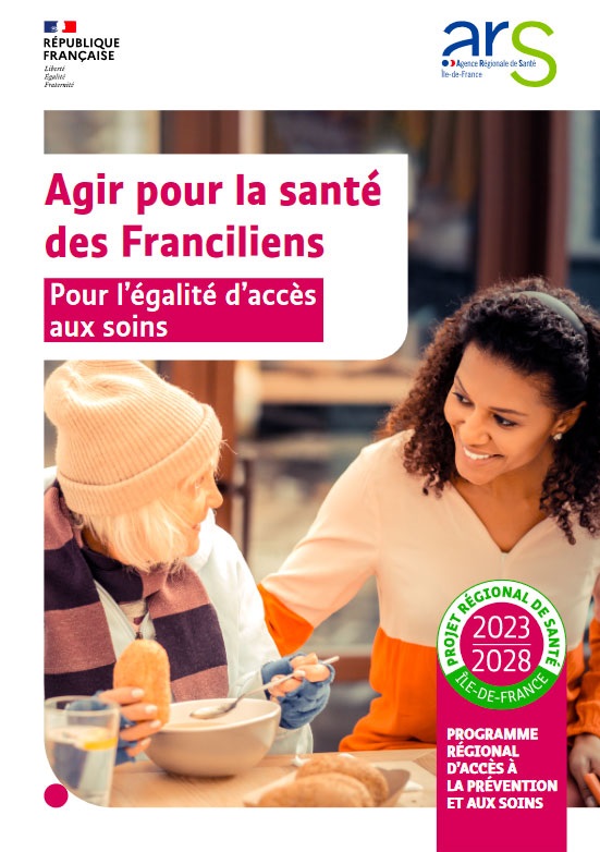 Agir pour la santé des Franciliens - Pour l'égalité d'accès aux soins